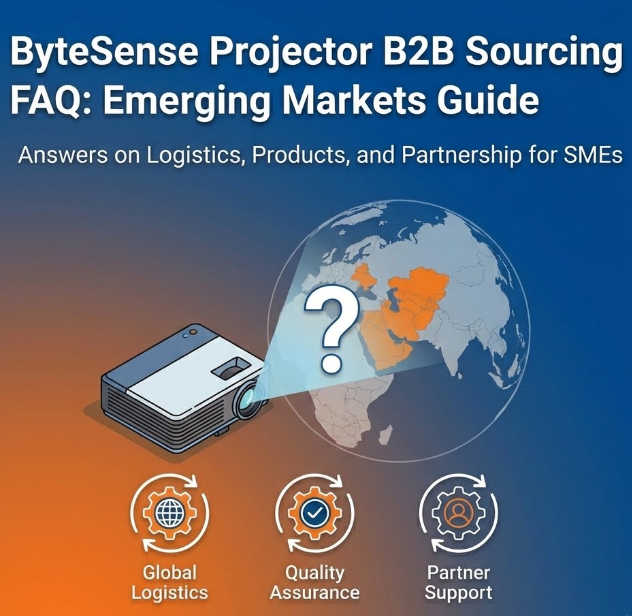 ByteSense LCD Projector SME Sourcing Guide (FAQ)